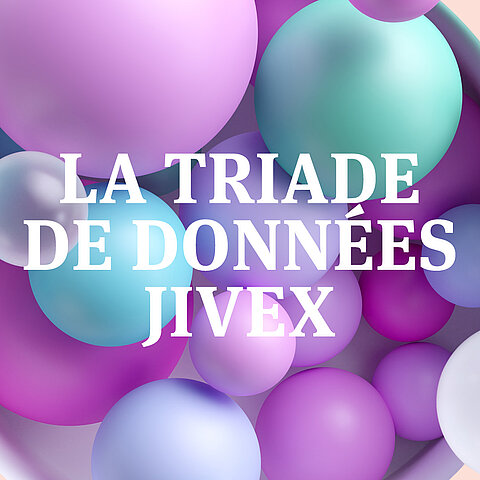 La triade des données JiveX : numérique, centralisé, fonctionnel La triade de données JiveX