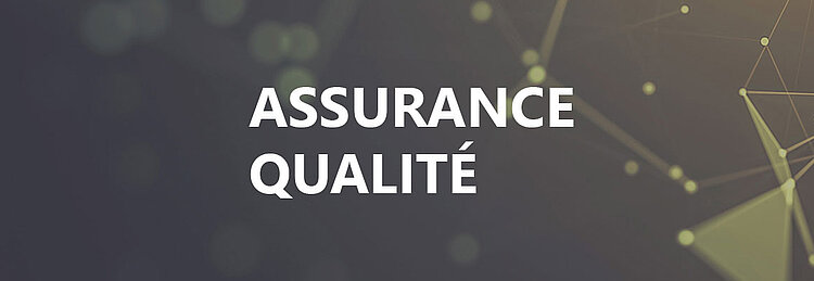 Assurance qualité