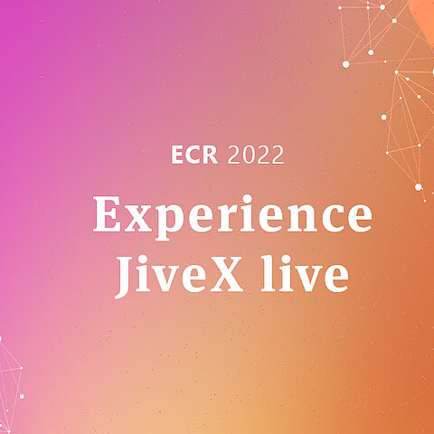 Experience JiveX live - ECR 2022 Experience JiveX live - ECR 2022