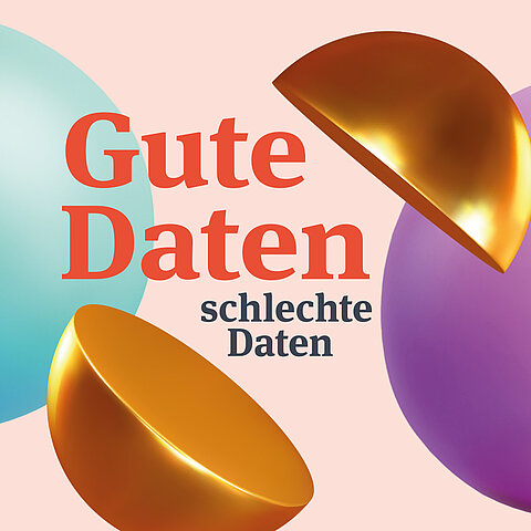 Gute Daten - schlechte Daten Gute Daten - schlechte Daten